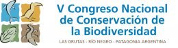 V Congreso Nacional de Conservación de la Biodiversidad en Las Grutas
